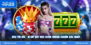 Kèo Tài Xỉu - Bí Kíp Bắt Kèo Over Under Chuẩn Xác Nhất